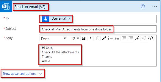 Example to send email with Multiple Attachment from OneDrive using Power Automate Send email with multiple attachments from OneDrive using Power Automate