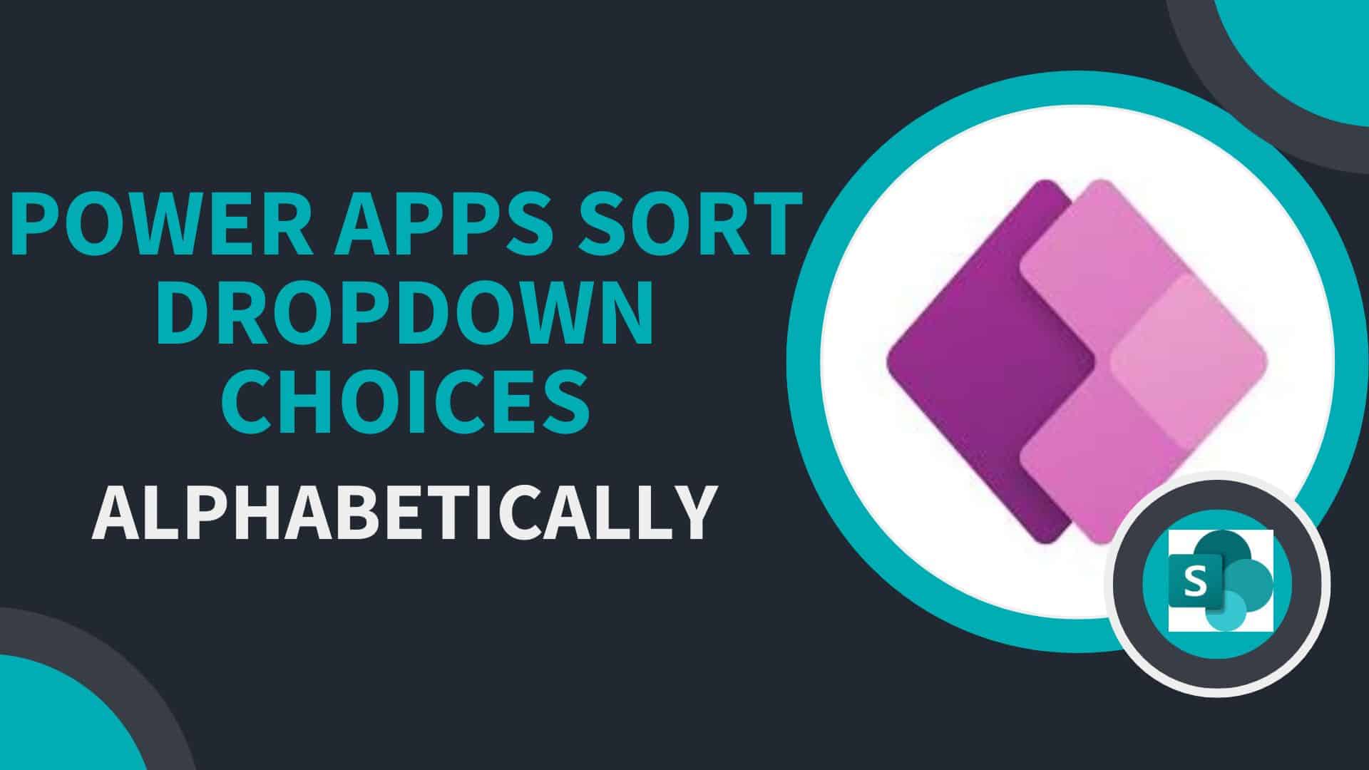 How to Sort Dropdown Choices Alphabetically in Power Apps