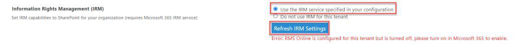 right management is not active for the tenant error: rms online is configured for this tenant but is turned off, please turn on in microsoft 365 to enable.
