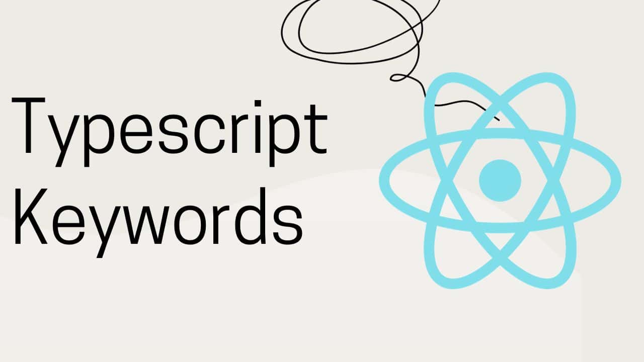 Typescript Keywords